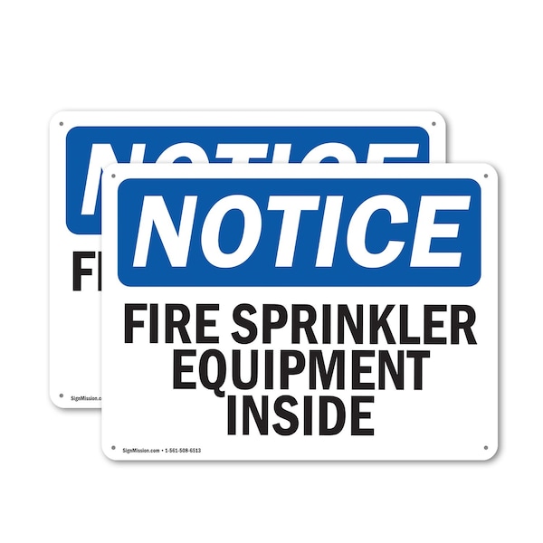 Signmission Fire Sprinkler Equipment Inside OSHA Notice Sign, Plastic, 10in W x 7in L, 2PK OS-2PACK-NS-P-710-L-12665 - main